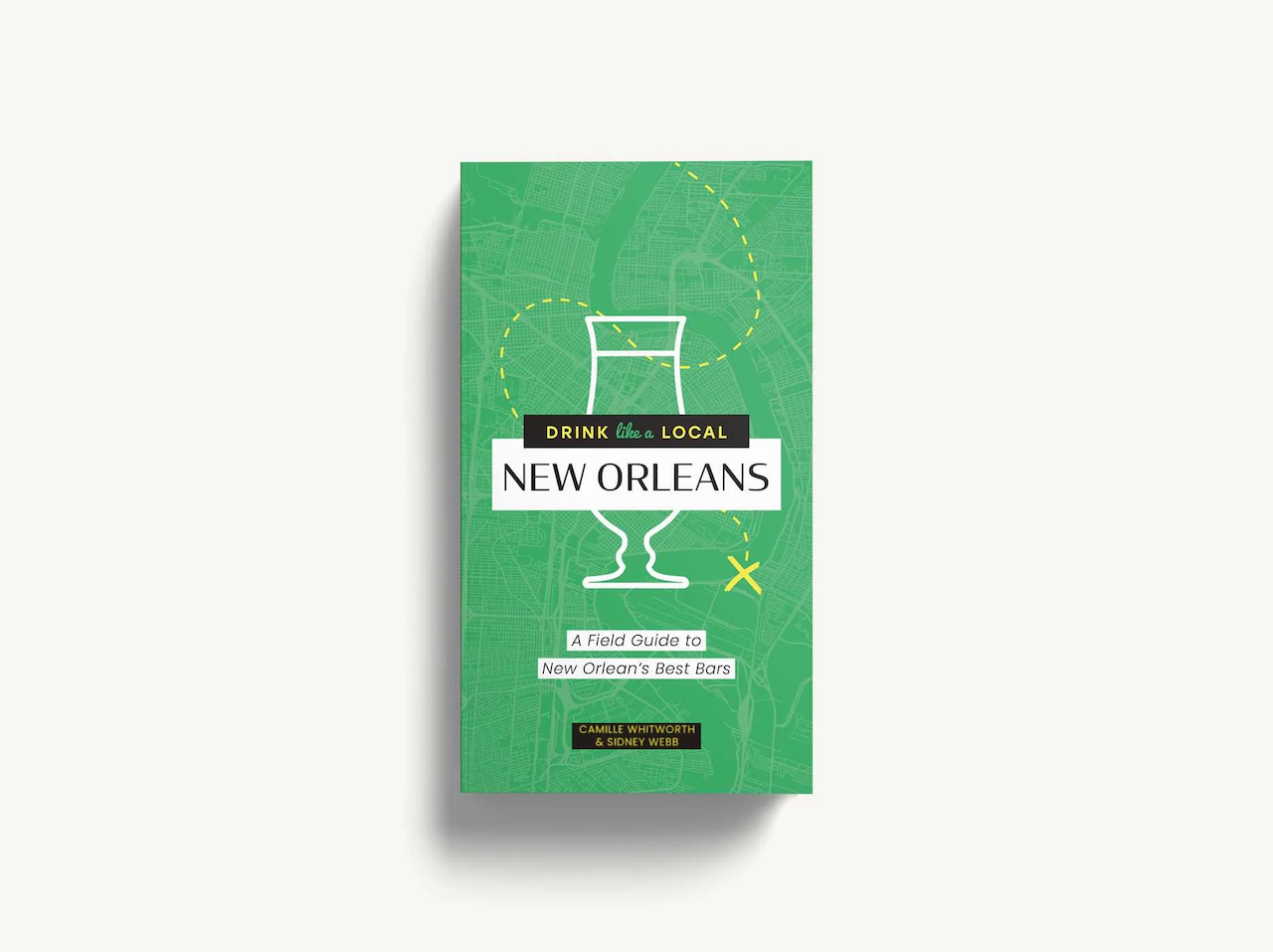 New Book, “Drink Like a Local,” Unlocks The Spirits and Secrets of New Orleans Drinking Culture